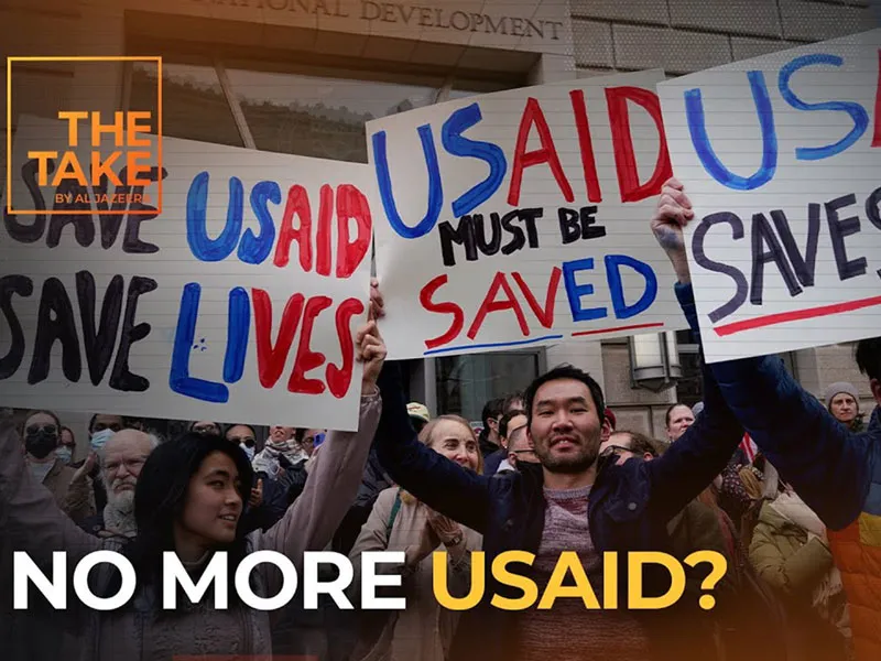 No More USAID? The Take by Al Jazeera