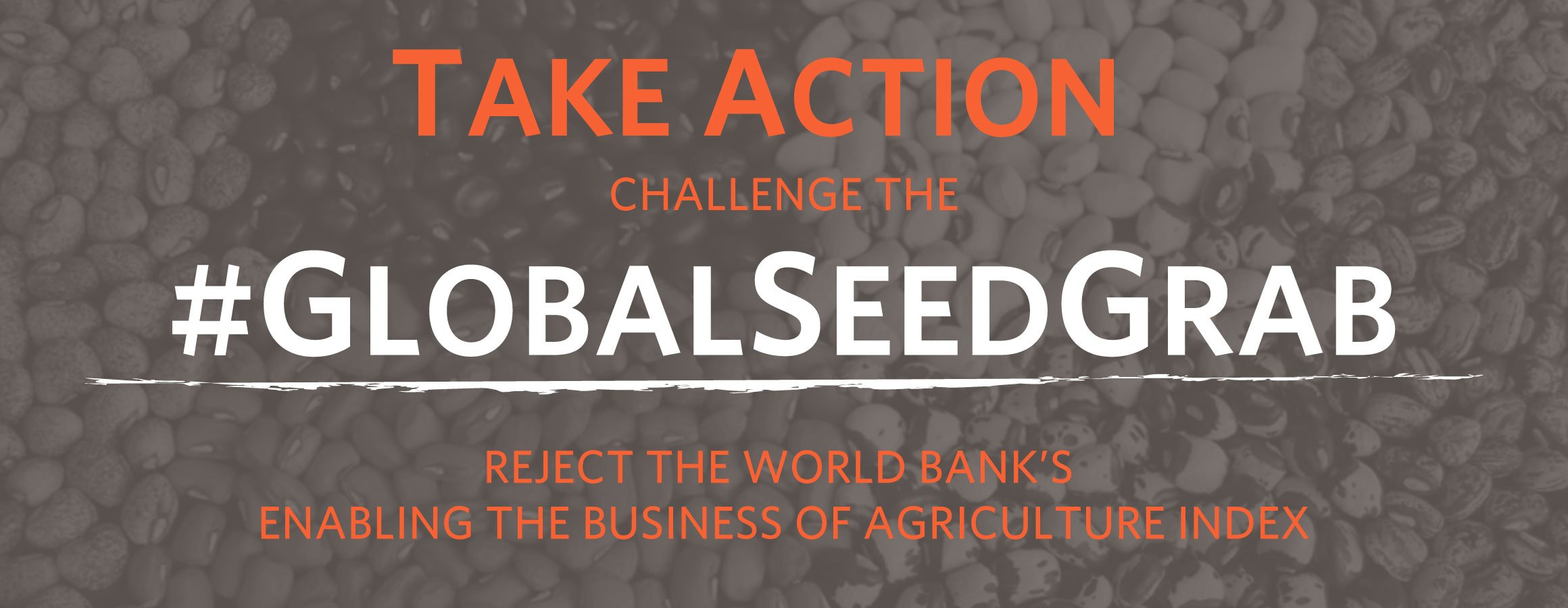 Fight the Enabling the Business of Agriculture Supported #GLOBALSEEDGRAB