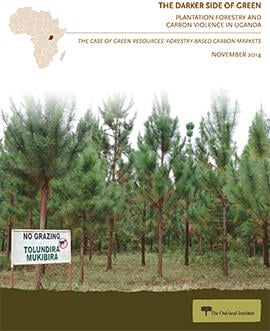 The Darker Side of Green: Plantation Forestry and Carbon Violence in Uganda